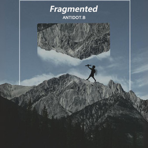 Fragmented