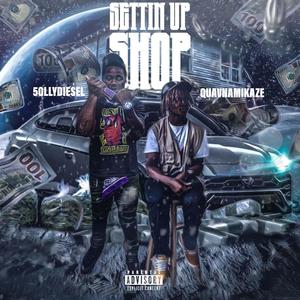 Settin Up Shop (feat. QuavNamikaze) (Explicit)