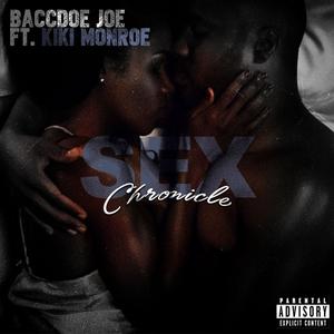Sex Chronicles (feat. Kiki Monroe) (Explicit)