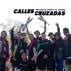 Calles Cruzadas (feat. Santy El Negro & Dj Deff)