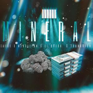 Mineral (feat. Merxelion, EL DRESK & Yung Rich67) (Explicit)