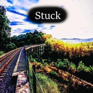 Stuck (Explicit)