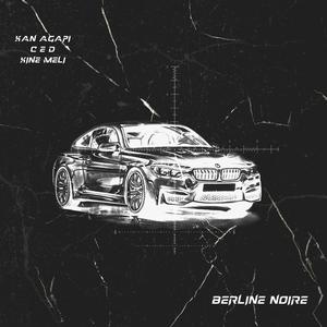 Berline Noire (feat. Xan Agapi & C e d) [Explicit]