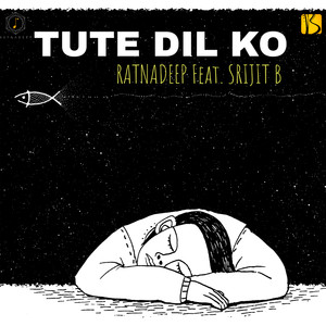 Tute Dil Ko