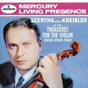 Szeryng Plays Kreisler and Other Treasures for The Violin