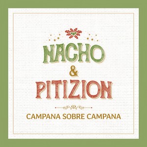 Nacho - Campana Sobre Campana