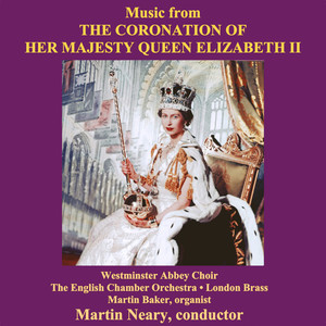Music for the Coronation of Her Majesty Queen Elizabeth II