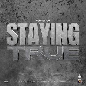 Staying True (Explicit)