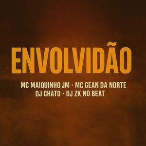 Envolvidão (Explicit)