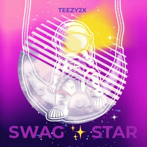 Swag Star (Explicit)