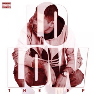 Lo Low (The EP) [Explicit]