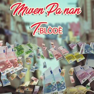 MWEN PA NAN TI BLODE (feat. SARGINE SURMIN)