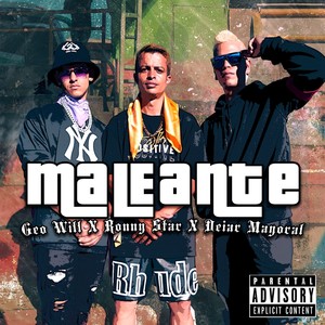 Maleante (Explicit)