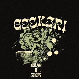 Geeker! (feat. 2times) (Explicit)