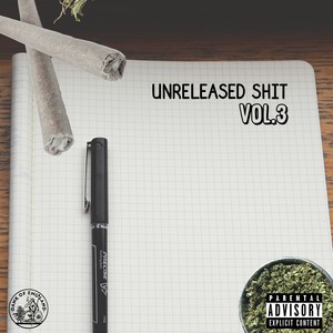 Unreleased Shit, Vol. 3 (Explicit)