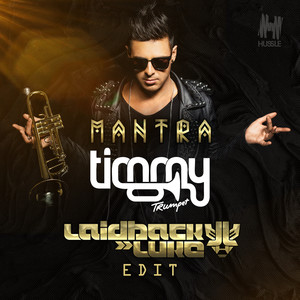 Mantra (Laidback Luke Edit) [Explicit]