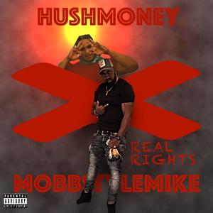 Real rights(feat. Hush money) (Explicit)