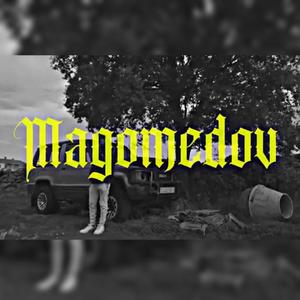 MAGOMEDOV - KRIADO (Explicit)