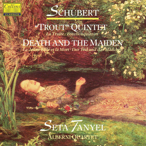 Schubert: "Trout" Quintet - Death and The Maiden