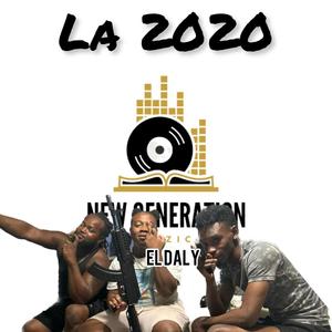 El Daly La 2020 (Explicit)