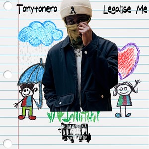Legalise Me (Explicit)