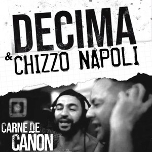 Carne de Cañon (feat. Chizzo Napoli)