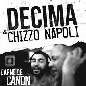 Carne de Cañon(feat. Chizzo Napoli)