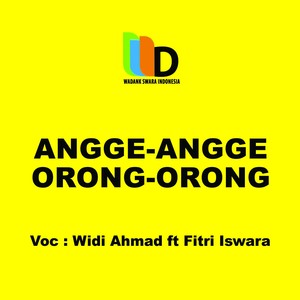 Angge-Angge Orong-Orong