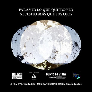 Para ver lo que quiero ver necesito más que los ojos (Original Soundtrack)