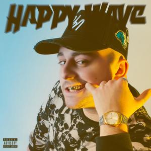 Happy wave (Explicit)