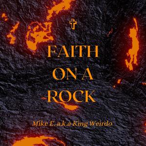 Faith On A Rock