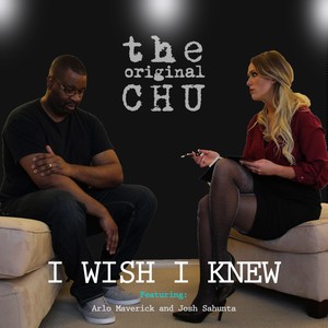 I Wish I Knew(feat. Arlo Maverick & Josh Sahunta)