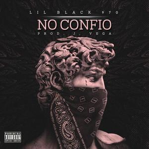 No Confio (feat. J. Vega) [Explicit]