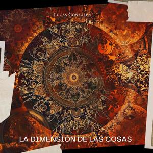 La dimensión de las cosas (feat. Facundo Cámpora, Judith Font & Sergio Menem)