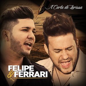 Felipe & Ferrari - Aguardente (Ao Vivo)