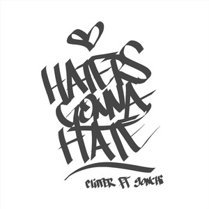 Haters Gonna Hate (feat. 9onchi)