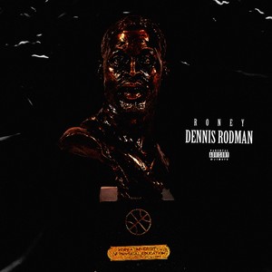 Dennis Rodman (Explicit)