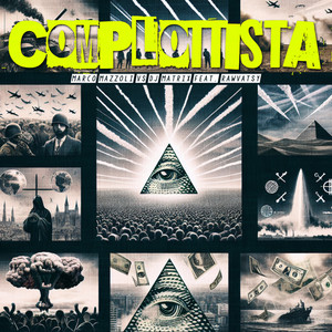 COMPLOTTISTA (Explicit)