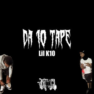 Da 10 Tape (Explicit)