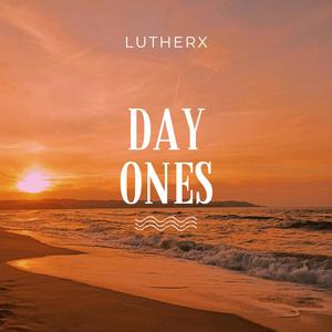 Day Ones (Explicit)