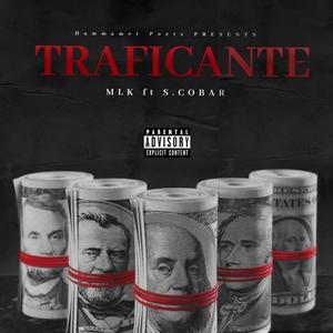 Traficante (feat. S.Cobar) [Explicit]