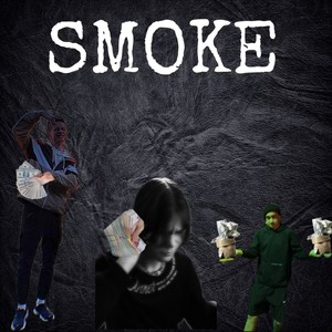 Smoke (Explicit)