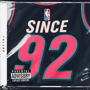 Since '92 (Explicit)