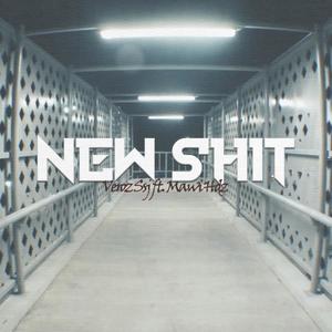 New Shit(feat. Mawi Hdz) (Explicit)