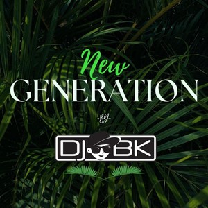New Generation (Short Edit) (Short Edit)