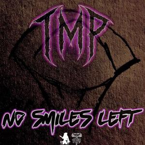 No Smiles Left (feat. Midsouth Monsta & Tragedy Makes Passion) (Explicit)
