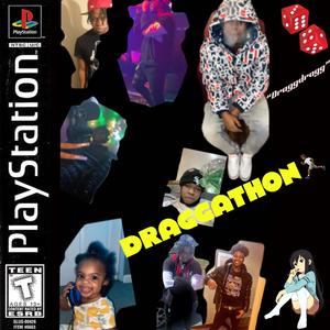 Draggathon (Explicit)