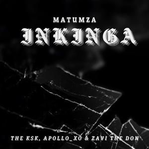 Inkinga (feat. The KSK, Apollo_xo & Zavi The Don)