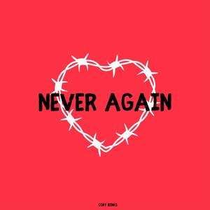 never again