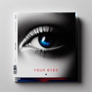 Your Eyes